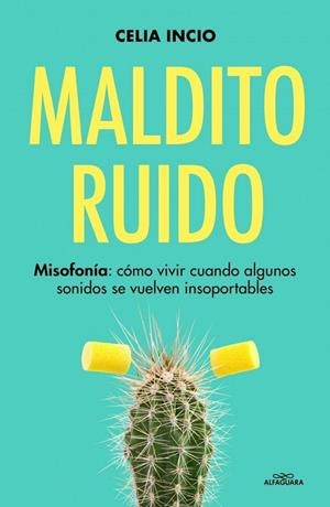 MALDITO RUIDO | 9791387741525 | INCIO (@CELIA_MISOFONIA), CELIA | Llibres Parcir | Llibreria Parcir | Llibreria online de Manresa | Comprar llibres en català i castellà online
