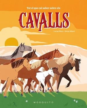 TOT EL QUE CAL SABER SOBRE ELS CAVALLS | 9788410417359 | RIERA, LUCAS | Llibres Parcir | Llibreria Parcir | Llibreria online de Manresa | Comprar llibres en català i castellà online