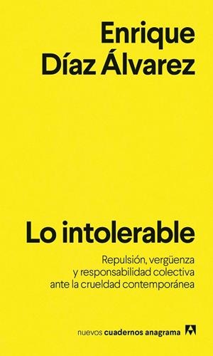 LO INTOLERABLE | 9788433949318 | DÍAZ ÁLVAREZ, ENRIQUE | Llibres Parcir | Llibreria Parcir | Llibreria online de Manresa | Comprar llibres en català i castellà online