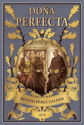 DOÑA PERFECTA | 9791370311766 | PÉREZ GALDÓS, BENITO | Llibres Parcir | Llibreria Parcir | Llibreria online de Manresa | Comprar llibres en català i castellà online