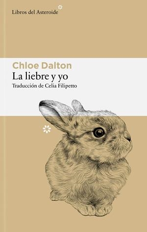 LA LIEBRE Y YO | 9788410178946 | DALTON, CHLOE | Llibres Parcir | Llibreria Parcir | Llibreria online de Manresa | Comprar llibres en català i castellà online