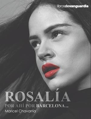 ROSALÍA, POR AHÍ POR BARCELONA... | 9788418604669 | CHAVARRÍA ESPUNY, MARICEL | Llibres Parcir | Llibreria Parcir | Llibreria online de Manresa | Comprar llibres en català i castellà online