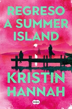 REGRESO A SUMMER ISLAND | 9791387845537 | HANNAH, KRISTIN | Llibres Parcir | Librería Parcir | Librería online de Manresa | Comprar libros en catalán y castellano online
