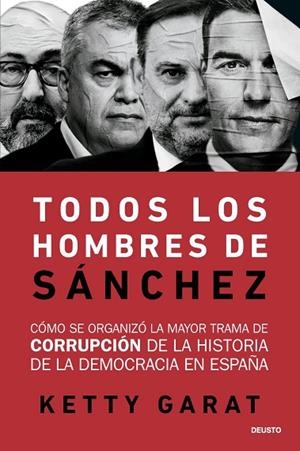 TODOS LOS HOMBRES DE SÁNCHEZ | 9788423440078 | GARAT, KETTY | Llibres Parcir | Llibreria Parcir | Llibreria online de Manresa | Comprar llibres en català i castellà online