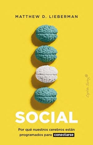 SOCIAL | 9791399105810 | LIEBERMAN, MATTHEW D. | Llibres Parcir | Librería Parcir | Librería online de Manresa | Comprar libros en catalán y castellano online