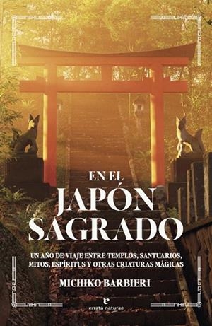EN EL JAPÓN SAGRADO | 9791387597122 | BARBIERI, MICHIKO | Llibres Parcir | Llibreria Parcir | Llibreria online de Manresa | Comprar llibres en català i castellà online