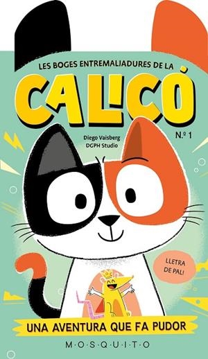 LES BOGES ENTREMALIADURES DE LA CALICÓ | 9788410417663 | VAISBERG, DIEGO | Llibres Parcir | Llibreria Parcir | Llibreria online de Manresa | Comprar llibres en català i castellà online