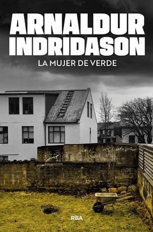 LA MUJER DE VERDE | 9788410989795 | INDRIDASON, ARNALDUR | Llibres Parcir | Llibreria Parcir | Llibreria online de Manresa | Comprar llibres en català i castellà online