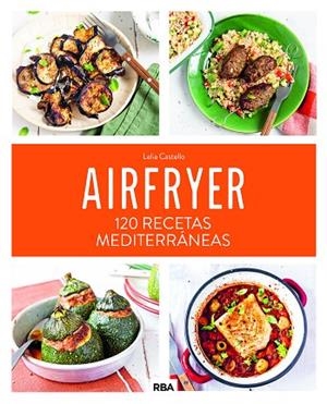 AIRFRYER | 9788411325684 | CASTELLO, LELIA | Llibres Parcir | Llibreria Parcir | Llibreria online de Manresa | Comprar llibres en català i castellà online