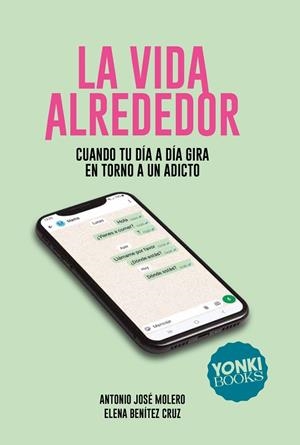 LA VIDA ALREDEDOR | 9791399074482 | MOLERO, ANTONIO JOSÉ/BENÍTEZ CRUZ, ELENA | Llibres Parcir | Llibreria Parcir | Llibreria online de Manresa | Comprar llibres en català i castellà online