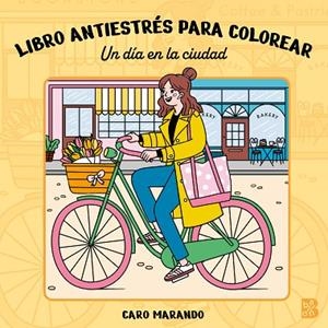 LIBRO ANTIESTRÉS PARA COLOREAR-UN DÍA EN LA CIUDAD | 9789403245966 | BALLON | Llibres Parcir | Librería Parcir | Librería online de Manresa | Comprar libros en catalán y castellano online