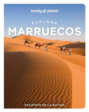 EXPLORA MARRUECOS 1 | 9788408311874 | BREMNER, JADE/EXELBY, NARINA/GILBERT, SARAH/HARDY, PAULA/HUSSAIN, THARIK/RANGER, HELEN/STEVENS, TARA | Llibres Parcir | Llibreria Parcir | Llibreria online de Manresa | Comprar llibres en català i castellà online