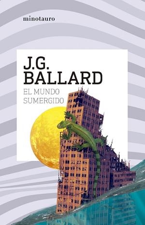 EL MUNDO SUMERGIDO | 9788445021538 | BALLARD, J. G. | Llibres Parcir | Llibreria Parcir | Llibreria online de Manresa | Comprar llibres en català i castellà online