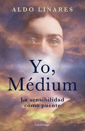 YO, MÉDIUM | 9791387667641 | LINARES, ALDO | Llibres Parcir | Llibreria Parcir | Llibreria online de Manresa | Comprar llibres en català i castellà online