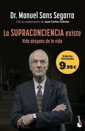 LA SUPRACONCIENCIA EXISTE | 9788408319856 | DR. MANUEL SANS SEGARRA/CEBRIÁN, JUAN CARLOS | Llibres Parcir | Llibreria Parcir | Llibreria online de Manresa | Comprar llibres en català i castellà online