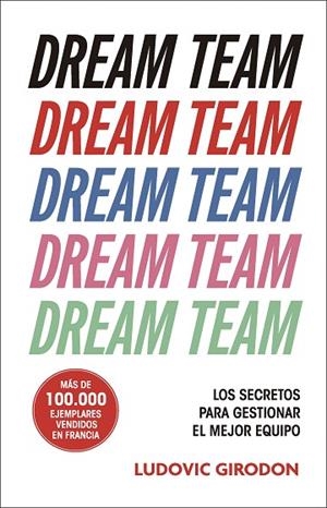DREAM TEAM | 9788411005159 | GIRODON, LUDOVIC | Llibres Parcir | Librería Parcir | Librería online de Manresa | Comprar libros en catalán y castellano online