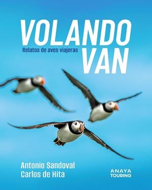 VOLANDO VAN | 9788491589303 | SANDOVAL REY, ANTONIO JUAN/HITA MORENO, CARLOS DE | Llibres Parcir | Llibreria Parcir | Llibreria online de Manresa | Comprar llibres en català i castellà online