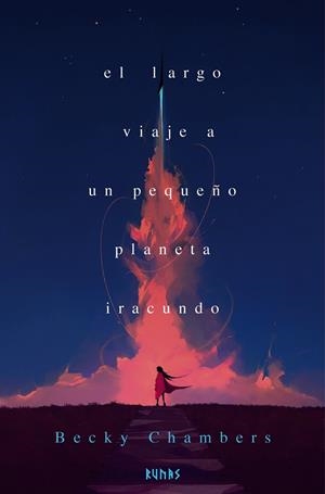 EL LARGO VIAJE A UN PEQUEÑO PLANETA IRACUNDO | 9791370092429 | CHAMBERS, BECKY | Llibres Parcir | Llibreria Parcir | Llibreria online de Manresa | Comprar llibres en català i castellà online