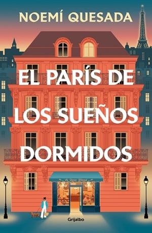 EL PARÍS DE LOS SUEÑOS DORMIDOS | 9788425373626 | QUESADA, NOEMÍ | Llibres Parcir | Llibreria Parcir | Llibreria online de Manresa | Comprar llibres en català i castellà online