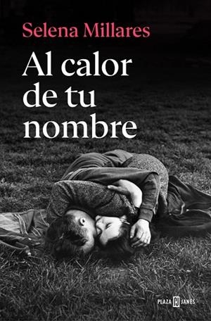 AL CALOR DE TU NOMBRE | 9788401037740 | MILLARES, SELENA | Llibres Parcir | Llibreria Parcir | Llibreria online de Manresa | Comprar llibres en català i castellà online