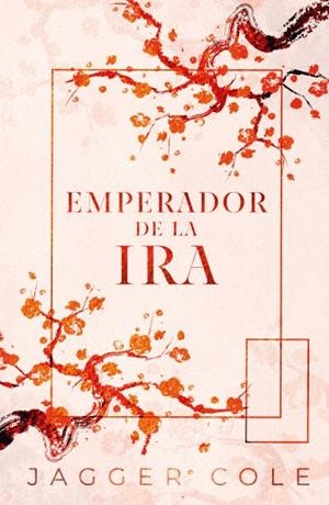 EMPERADOR DE LA IRA | 9788415955399 | COLE, JAGGER | Llibres Parcir | Llibreria Parcir | Llibreria online de Manresa | Comprar llibres en català i castellà online
