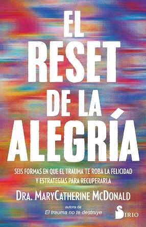EL RESET DE LA ALEGRÍA | 9791387974121 | MCDONALD, DR. MARYCATHERINE | Llibres Parcir | Llibreria Parcir | Llibreria online de Manresa | Comprar llibres en català i castellà online