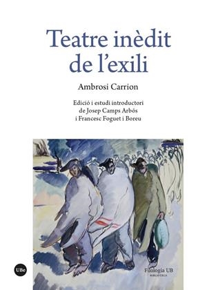 TEATRE INÈDIT DE L’EXILI | 9788410501904 | CARRION, AMBROSI | Llibres Parcir | Llibreria Parcir | Llibreria online de Manresa | Comprar llibres en català i castellà online