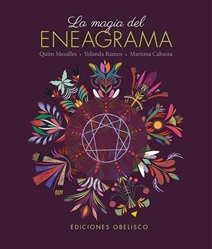 LA MAGIA DEL ENEAGRAMA + CARTAS | 9788411723527 | MESALLES BISBE, JOAQUÍN/RAMOS VELA, YOLANDA/CABASSA, MARIONA | Llibres Parcir | Librería Parcir | Librería online de Manresa | Comprar libros en catalán y castellano online