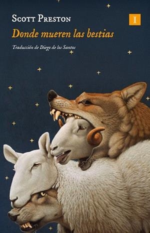 DONDE MUEREN LAS BESTIAS | 9791387641252 | SCOTT, PRESTON | Llibres Parcir | Llibreria Parcir | Llibreria online de Manresa | Comprar llibres en català i castellà online