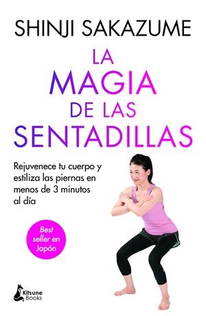LA MAGIA DE LAS SENTADILLAS | 9788410164260 | SAKAZUME, SHINJI | Llibres Parcir | Llibreria Parcir | Llibreria online de Manresa | Comprar llibres en català i castellà online
