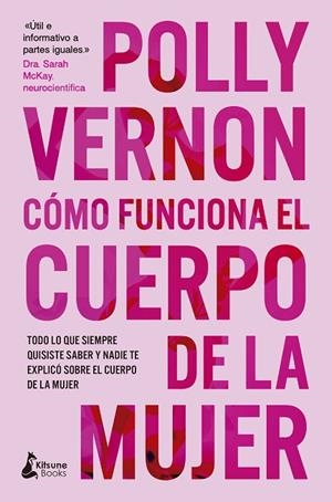 CÓMO FUNCIONA EL CUERPO DE LA MUJER | 9788410164475 | VERNON, POLLY | Llibres Parcir | Llibreria Parcir | Llibreria online de Manresa | Comprar llibres en català i castellà online