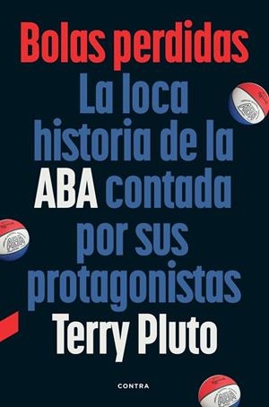 BOLAS PERDIDAS | 9788410045422 | PLUTO, TERRY | Llibres Parcir | Llibreria Parcir | Llibreria online de Manresa | Comprar llibres en català i castellà online