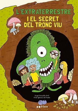 L’EXTRATERRESTRE I EL SECRET DEL TRONC VIU | 9788410255371 | PANYELLA ÀMIL, ÀNGEL | Llibres Parcir | Llibreria Parcir | Llibreria online de Manresa | Comprar llibres en català i castellà online