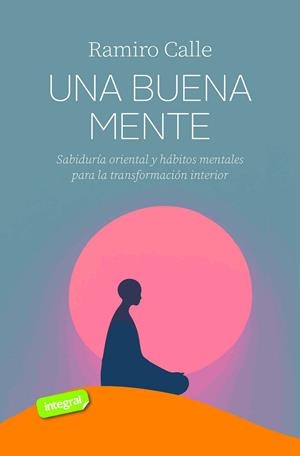 UNA BUENA MENTE | 9788491182931 | CALLE, RAMIRO | Llibres Parcir | Librería Parcir | Librería online de Manresa | Comprar libros en catalán y castellano online