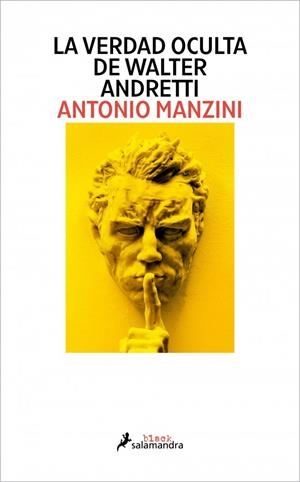 LA VERDAD OCULTA DE WALTER ANDRETTI | 9791387640118 | MANZINI, ANTONIO | Llibres Parcir | Llibreria Parcir | Llibreria online de Manresa | Comprar llibres en català i castellà online