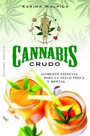 CANNABIS CRUDO | 9788411721905 | MALPICA, KARINA | Llibres Parcir | Llibreria Parcir | Llibreria online de Manresa | Comprar llibres en català i castellà online