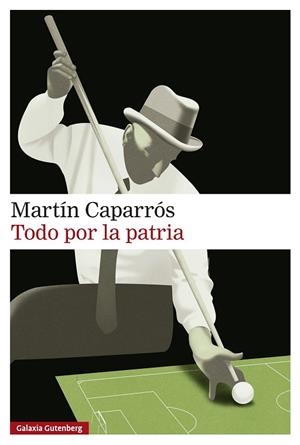 TODO POR LA PATRIA | 9791388019586 | CAPARRÓS, MARTÍN | Llibres Parcir | Llibreria Parcir | Llibreria online de Manresa | Comprar llibres en català i castellà online