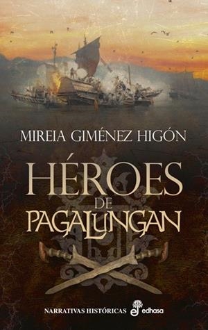 HÉROES DE PAGALUNGAN | 9788435064675 | GIMÉNEZ HIGÓN, MIREIA | Llibres Parcir | Llibreria Parcir | Llibreria online de Manresa | Comprar llibres en català i castellà online