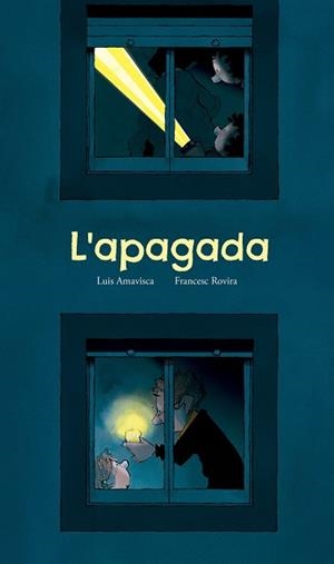 L'APAGADA | 9791387834999 | AMAVISCA, LUIS | Llibres Parcir | Llibreria Parcir | Llibreria online de Manresa | Comprar llibres en català i castellà online