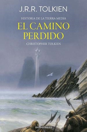 Hª TIERRA MEDIA Nº05/12 - EL CAMINO PERDIDO Y OTROS RELATOS | 9788445013410 | TOLKIEN, J. R. R. | Llibres Parcir | Llibreria Parcir | Llibreria online de Manresa | Comprar llibres en català i castellà online