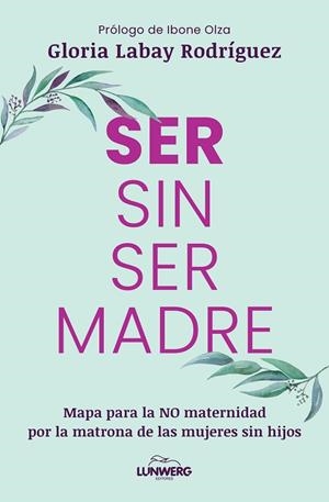 SER SIN SER MADRE | 9791387761899 | LABAY RODRÍGUEZ, GLORIA | Llibres Parcir | Llibreria Parcir | Llibreria online de Manresa | Comprar llibres en català i castellà online