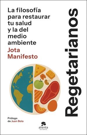 REGETARIANOS | 9788413445175 | JOTA MANIFESTO | Llibres Parcir | Llibreria Parcir | Llibreria online de Manresa | Comprar llibres en català i castellà online