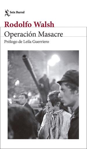 OPERACIÓN MASACRE | 9788432249860 | WALSH, RODOLFO | Llibres Parcir | Llibreria Parcir | Llibreria online de Manresa | Comprar llibres en català i castellà online