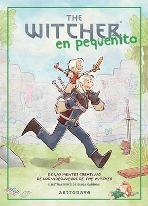 THE WITCHER EN PEQUEÑITO | 9788467981773 | CK PROJECT/GIADA CARBONI | Llibres Parcir | Llibreria Parcir | Llibreria online de Manresa | Comprar llibres en català i castellà online