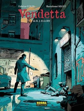 VENDETTA | 9788467983982 | SEGUI NICOLAU, BARTOLOME/FABRICE COLIN/R. J. ELLORY | Llibres Parcir | Llibreria Parcir | Llibreria online de Manresa | Comprar llibres en català i castellà online
