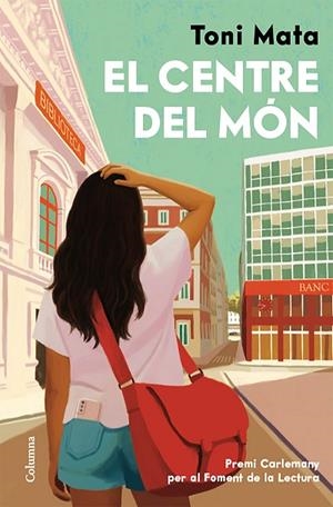 EL CENTRE DEL MÓN | 9788466435161 | MATA, TONI | Llibres Parcir | Llibreria Parcir | Llibreria online de Manresa | Comprar llibres en català i castellà online