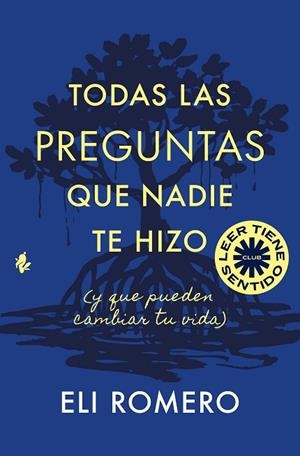 TODAS LAS PREGUNTAS QUE NADIE TE HIZO | 9791387936327 | ROMERO, ELI | Llibres Parcir | Llibreria Parcir | Llibreria online de Manresa | Comprar llibres en català i castellà online