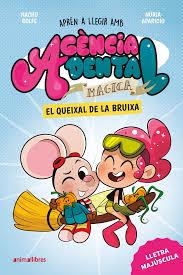 AGÈNCIA DENTAL MÀGICA 4. EL QUEIXAL DE LA BRUIXA | 9791387847500 | NACHO GOLFE | Llibres Parcir | Llibreria Parcir | Llibreria online de Manresa | Comprar llibres en català i castellà online