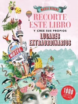 RECORTE ESTE LIBRO Y CREE SU PROPIOS LUGARES EXTRAORDINARIOS | 9791388023163 | VARIOS AUTORES | Llibres Parcir | Llibreria Parcir | Llibreria online de Manresa | Comprar llibres en català i castellà online