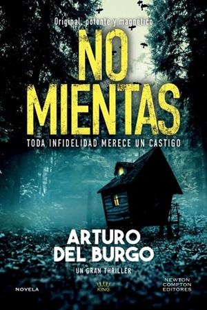 NO MIENTAS | 9791387788490 | DEL BURGO, ARTURO | Llibres Parcir | Llibreria Parcir | Llibreria online de Manresa | Comprar llibres en català i castellà online